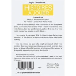 HISTOIRES À JOUER - PRIS SUR LE VIF 5 HISTOIRES À JOUER - PRIS SUR LE VIF -Créatifs Jeux Magasin 4EME DIMENSION PRIS SUR LE VIF 9