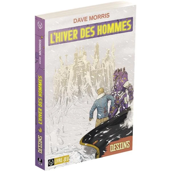 LIVRE JEU - DESTINS : L’HIVER DES HOMMES 3 LIVRE JEU - DESTINS : L’HIVER DES HOMMES