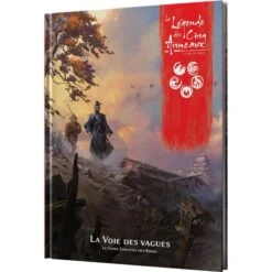 LA LÉGENDE DES CINQ ANNEAUX - LA VOIE DES VAGUES