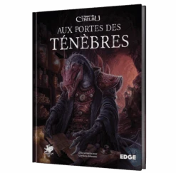 L'APPEL DE CTHULHU - AUX PORTES DES TÉNÈBRES