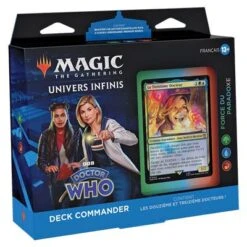 MAGIC - DOCTOR WHO - DECK DE COMMANDER - FORCE DU PARADOXE