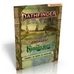 PATHFINDER 2 - KINGMAKER - CARNET DE BORD DU ROYAUME