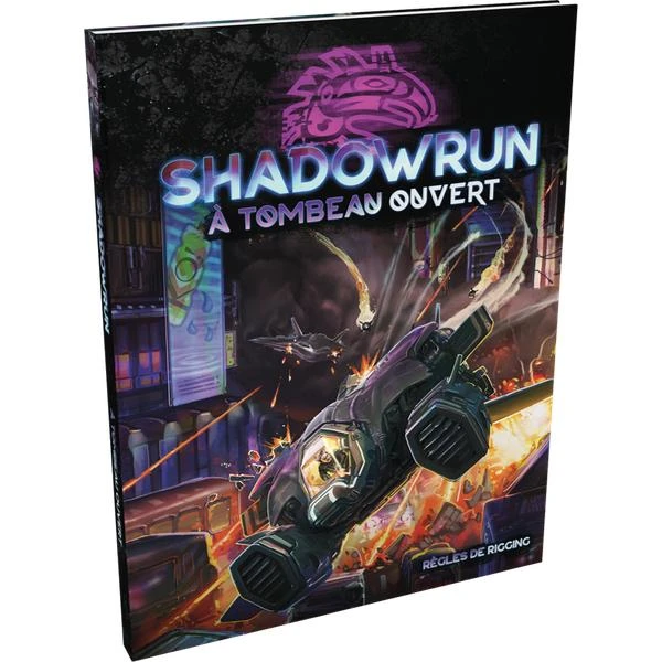SHADOWRUN 6 - À TOMBEAU OUVERT 3 SHADOWRUN 6 - À TOMBEAU OUVERT