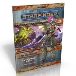 STARFINDER - SOLEILS MORTS 5/6 - LA TREIZIÈME PORTE