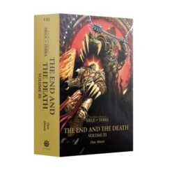 WARHAMMER - THE HORUS HERESY - THE SIEGE OF TERRA : THE END AND THE DEATH - VOLUME 3 (VO)