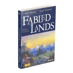 LIVRE JEU - FABLED LANDS - LIVRE 1 : LE ROYAUME DÉCHIRÉ