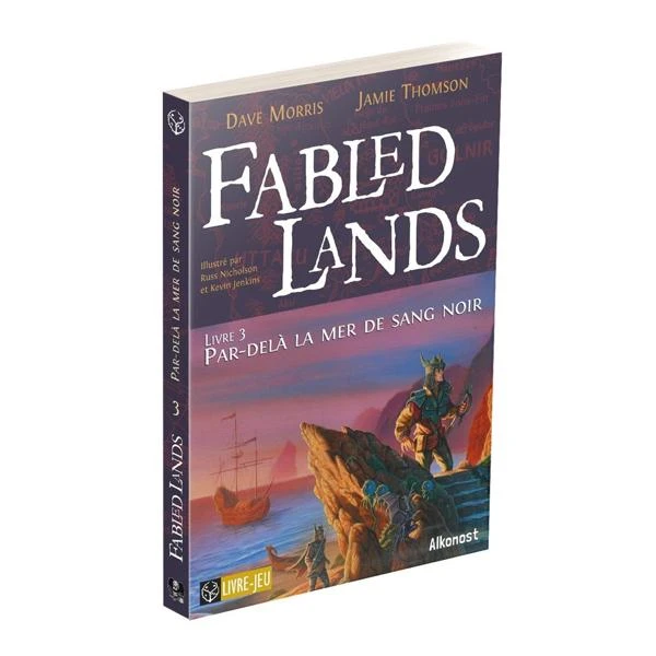 LIVRE JEU - FABLED LANDS - LIVRE 3 : PAR-DELÀ LA MER DE SANG NOIR 3 LIVRE JEU - FABLED LANDS - LIVRE 3 : PAR-DELÀ LA MER DE SANG NOIR