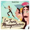 ALBUM AUDIO - LES 3 MOUSQUETAIRES - LUNII
