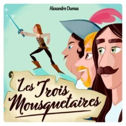 ALBUM AUDIO - LES 3 MOUSQUETAIRES - LUNII